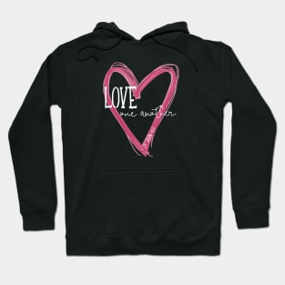 Love One Another - 1 John 4:7 Hoodie